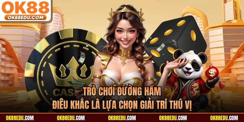 Trò chơi Đường Hầm Điêu Khắc là lựa chọn giải trí thú vị